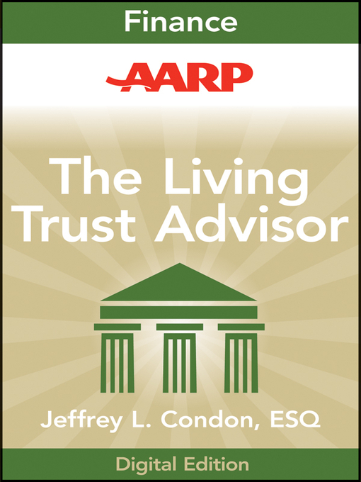 Title details for AARP the Living Trust Advisor by Jeffrey L. Condon - Available